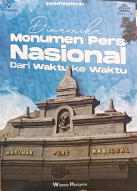 Image of Dinamika Monumen Pers Nasional dari Waktu ke Waktu