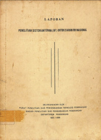 Image of Laporan Penelitian Sistem Antenna (HF) untuk Siaran RRI Nasional