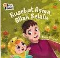 Image of My First Tauhid: Kusebut Asma Allah Selalu