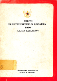 Image of Pidato Presiden Republik Indonesia Pada Akhir Tahun 1994