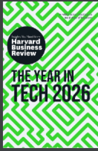 Image of The Year in Tech 2026 : The Insights You Need from Harvard Business Review