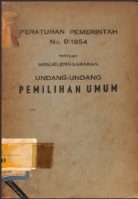 Image of Peraturan Pemerintah No. 9/1954 Tentang Menyelenggarakan Undang-Undang Pemilihan Umum