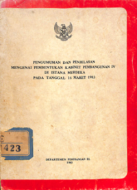 Image of Pengumuman Dan Penjelasan Mengenai Pembentukan Kabinet Pembangunan IV Di Istana Merdeka Pada Tanggal 16 Maret 1983
