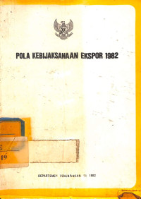 Image of Pola Kebijaksanaan Ekspor 1982