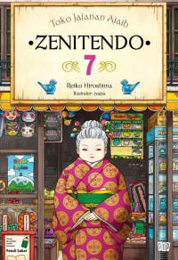 Image of Toko Jajanan Ajaib: Zenitendo 7